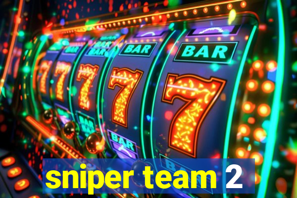 sniper team 2